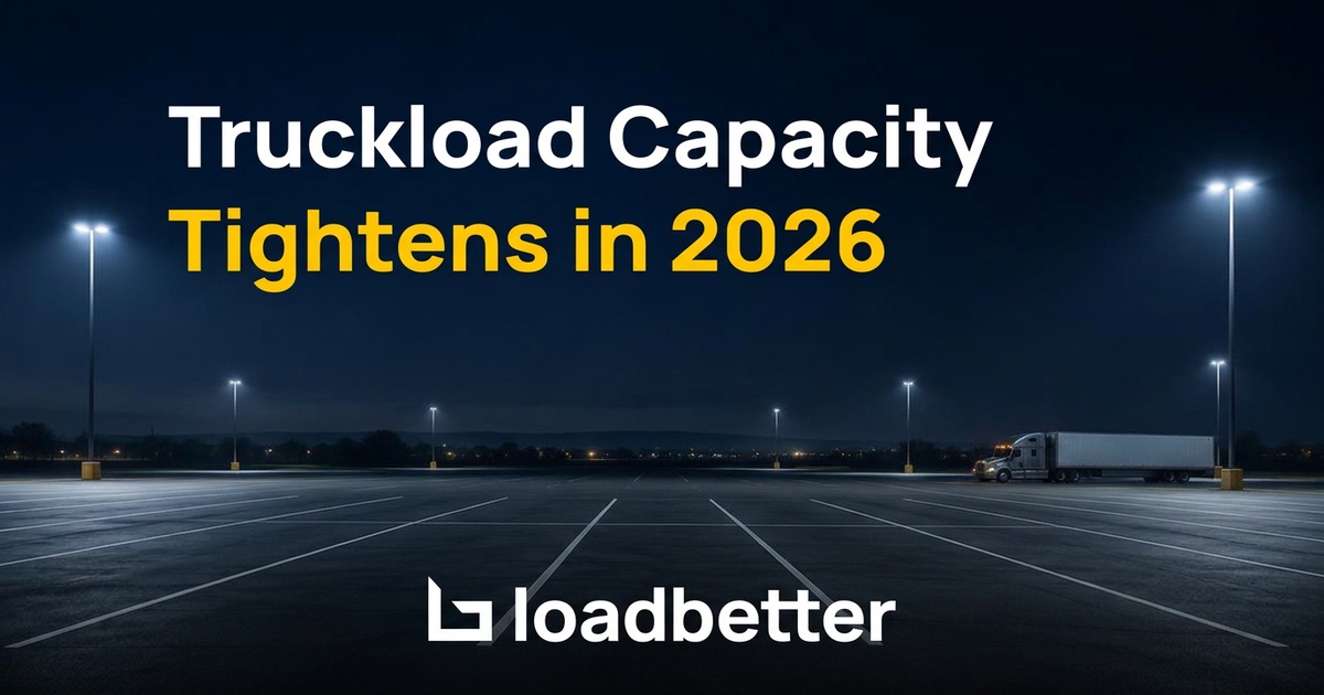 Truckload Capacity 2026: Why the Market Is Tightening